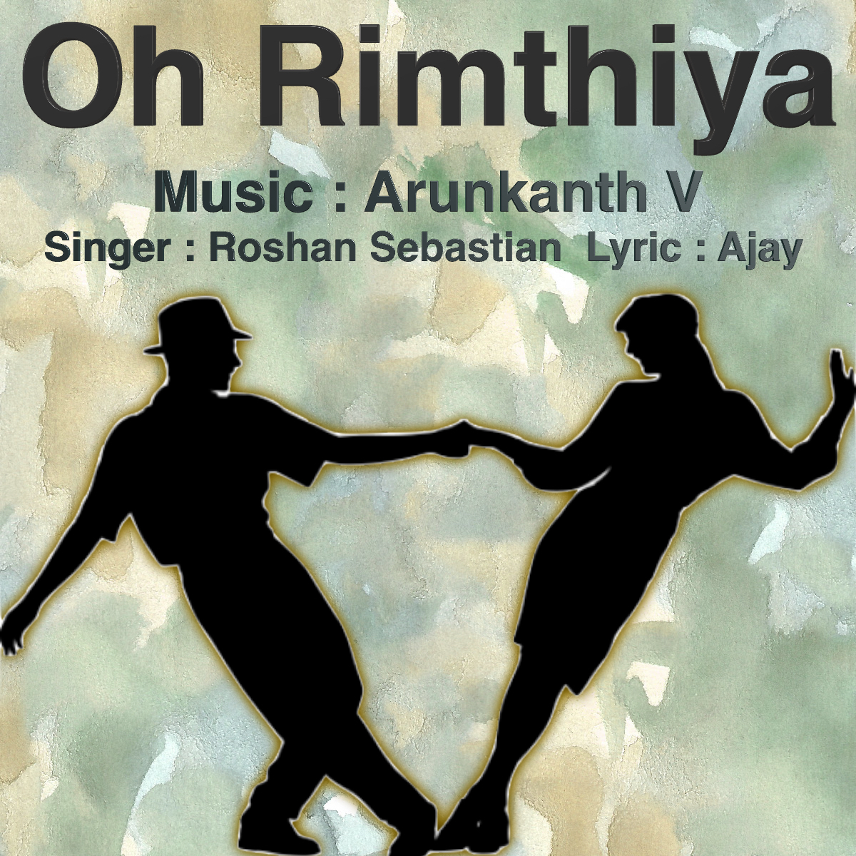 Oh Rimthiya Song - Arunkanth V Oh Rimthiya Song by Arunkanth V, Roshan Sebastian, Sukrutha Govindan, Gokul Raj Tilka